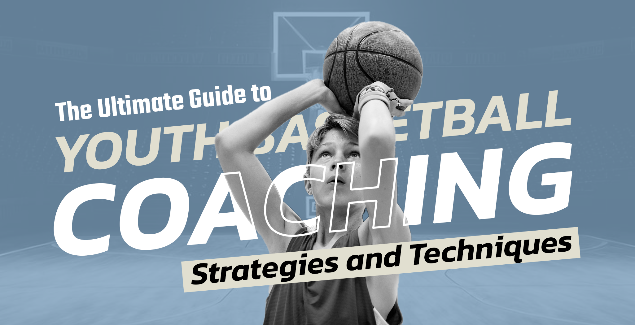 Youth Basketball Coaching: Strategies and Techniques